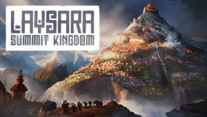 Laysara: Summit Kingdom Free Download