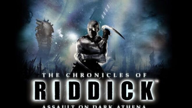 The Chronicles of Riddick: Assault on Dark Athena Free Download
