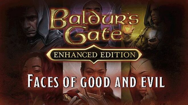 Baldurs Gate Enhanced Edition Faces of Good and Evil Free Download