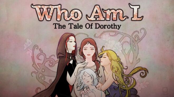 Who Am I: The Tale of Dorothy Free Download