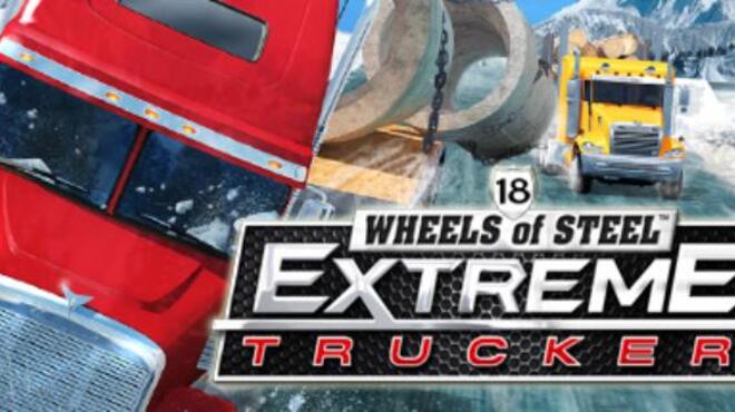 18 Wheels of Steel: Extreme Trucker Free Download