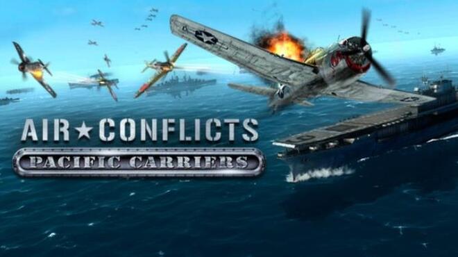 Air Conflicts: Pacific Carriers Free Download