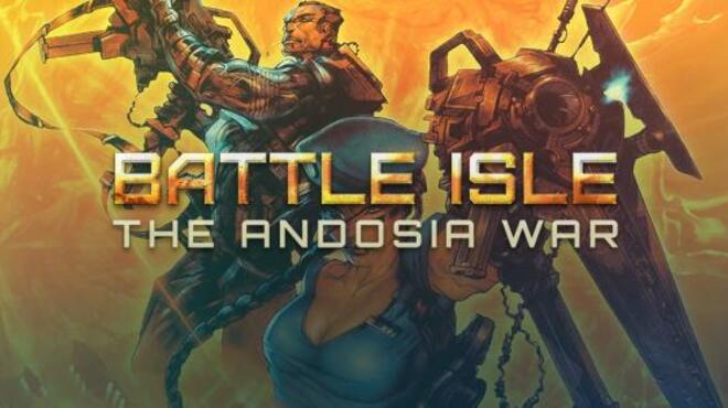 Battle Isle: The Andosia War Free Download