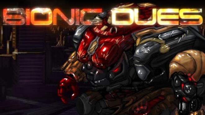 Bionic Dues Free Download