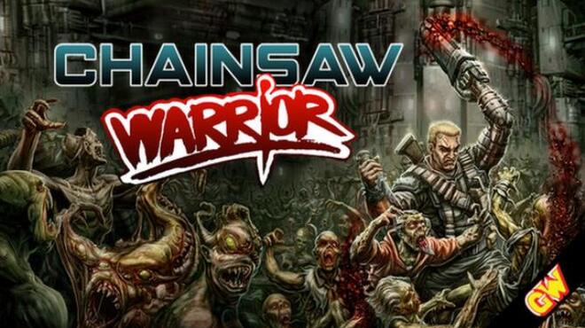 Chainsaw Warrior Free Download