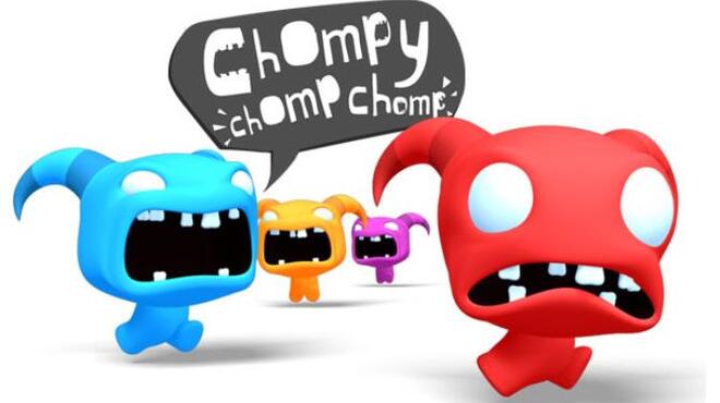Chompy Chomp Chomp Free Download