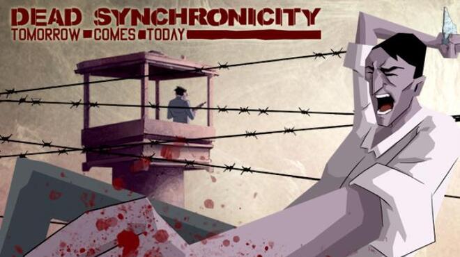 Dead Synchronicity: Tomorrow Comes Today Free Download