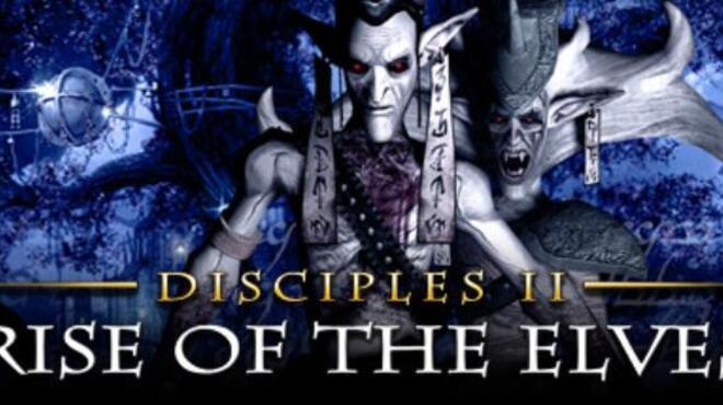 Disciples II: Rise of the Elves  Free Download