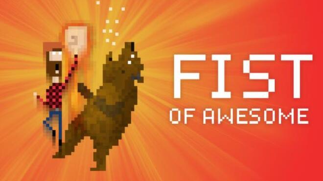 FIST OF AWESOME Free Download