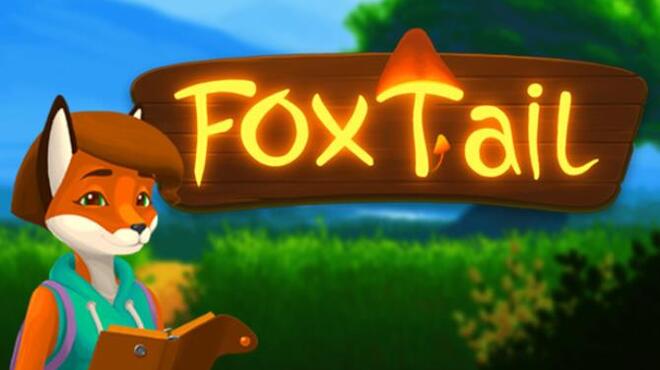 FoxTail Free Download
