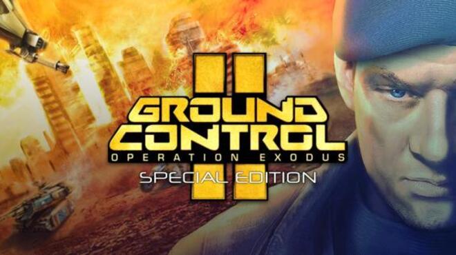 Ground Control 2: Operation Exodus Special Edition Free Download