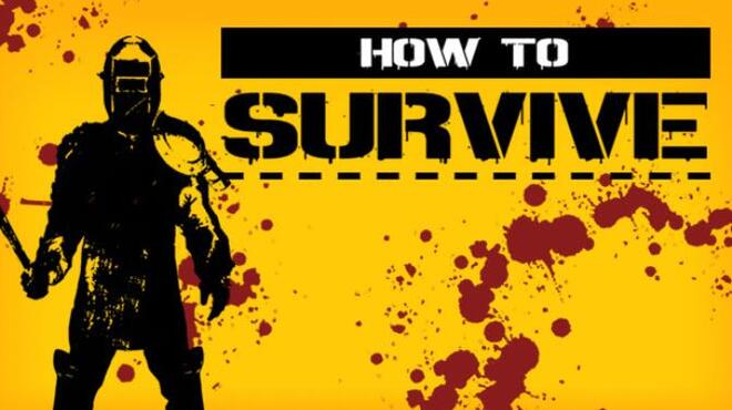 How to Survive Free Download