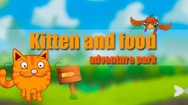 Kitten and food: adventure park Free Download