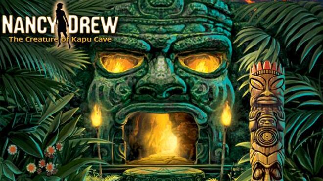 Nancy Drew®: The Creature of Kapu Cave Free Download