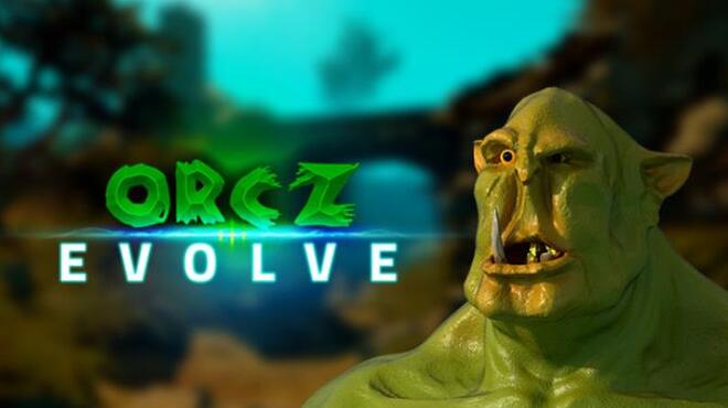 Orcz Evolve VR Free Download