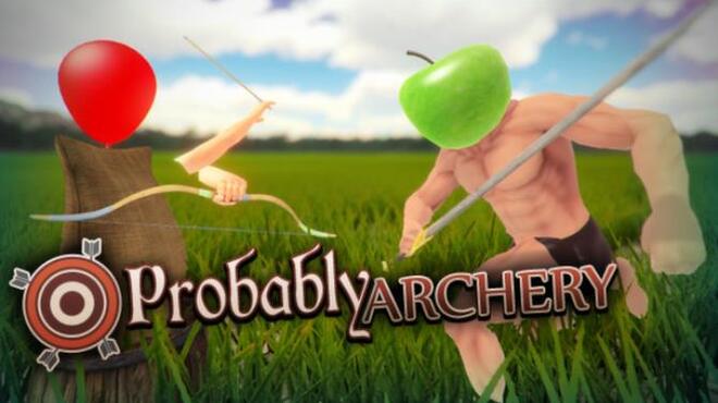 Probably Archery Free Download