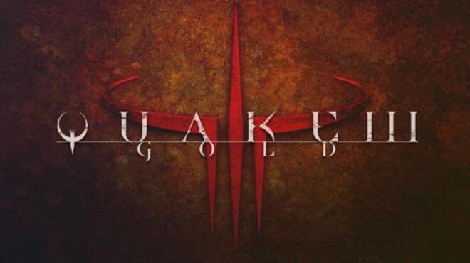 Quake III: Gold Free Download