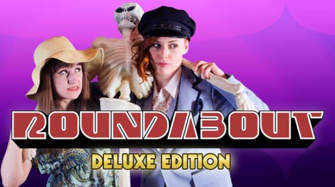 Roundabout Deluxe Edition Content Free Download