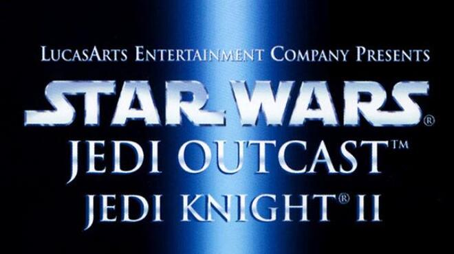 STAR WARS™ Jedi Knight II - Jedi Outcast™ Free Download