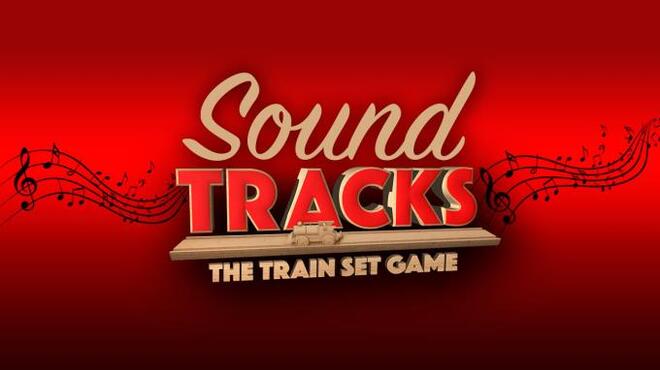 SoundTracks: The Train Set Game Torrent Download