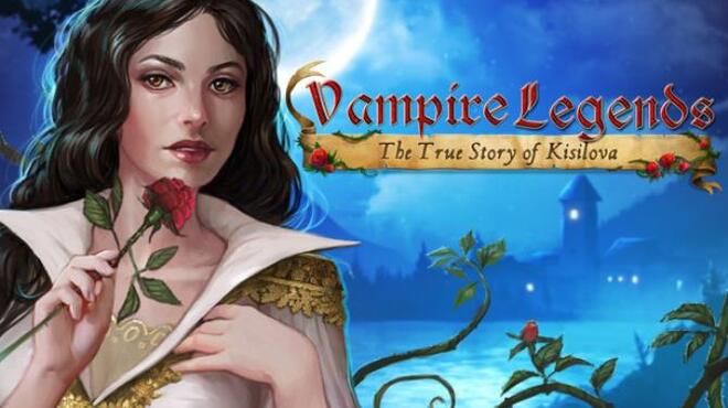 Vampire Legends: The True Story of Kisilova Free Download