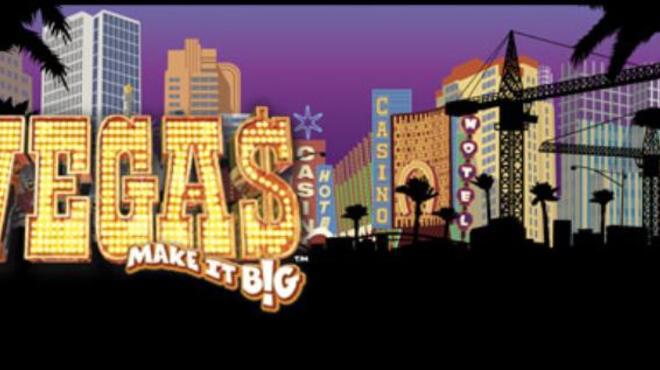 Vegas: Make It Big™ Free Download