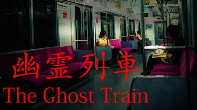 The Ghost Train | 幽霊列車 Free Download