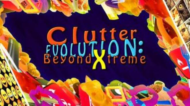 Clutter Evolution: Beyond Xtreme Free Download