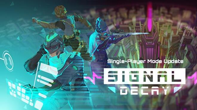 Signal Decay Free Download