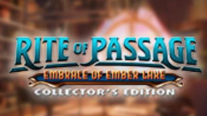 Rite of Passage: Embrace of Ember Lake Collector's Edition Free Download
