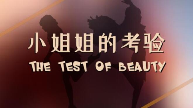 The test of beauty | 小姐姐的考验 Free Download