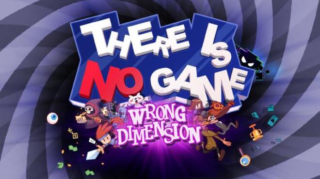 There Is No Game: Wrong Dimension Free Download