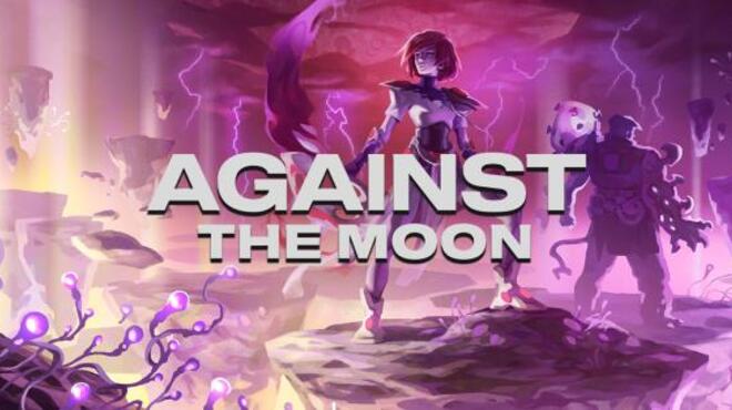 Against The Moon - Moonstorm Free Download