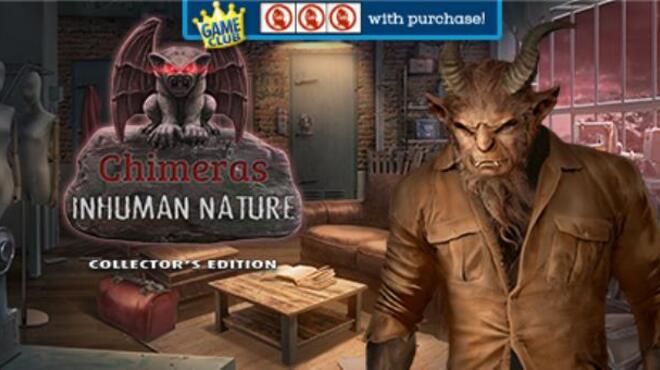 Chimeras: Inhuman Nature Collector's Edition Free Download