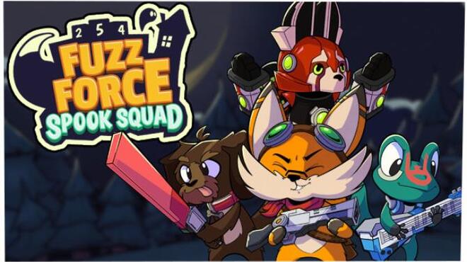 Fuzz Force: Spook Squad Free Download