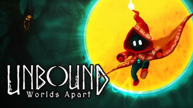 Unbound: Worlds Apart Free Download