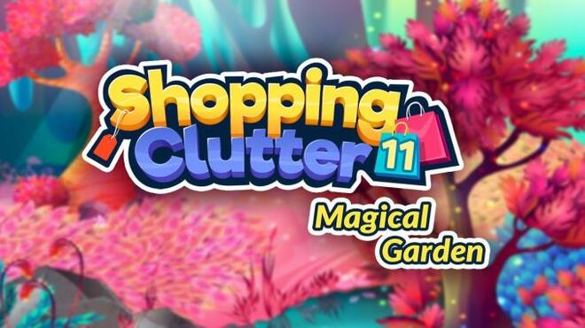 Shopping Clutter 11: Magical Garden Free Download
