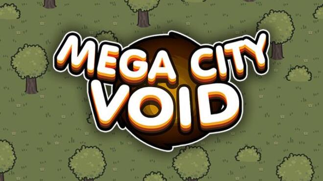 Mega City Void Free Download