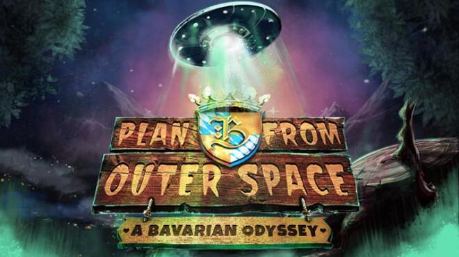Plan B from Outer Space: A Bavarian Odyssey Free Download