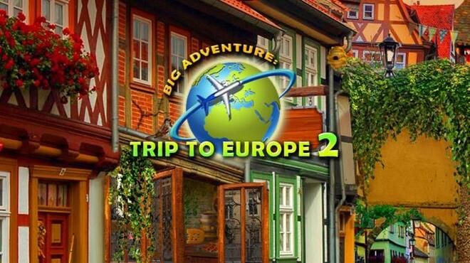 Big Adventure: Trip to Europe 2 Collector's Edition Free Download