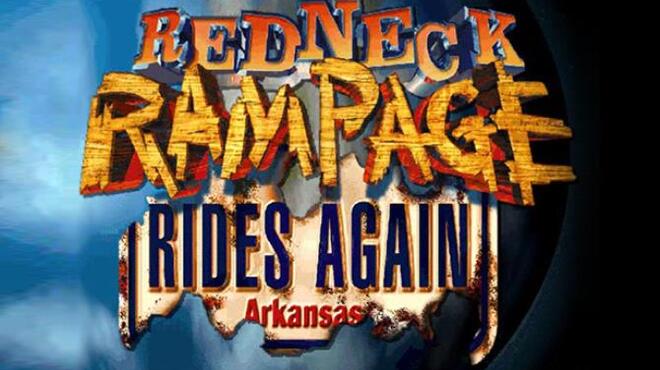Redneck Rampage Rides Again Free Download