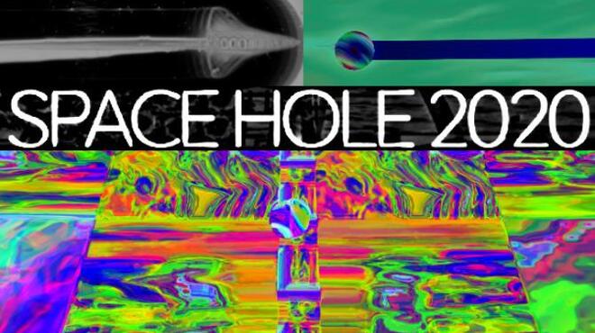 Space Hole 2020 Free Download