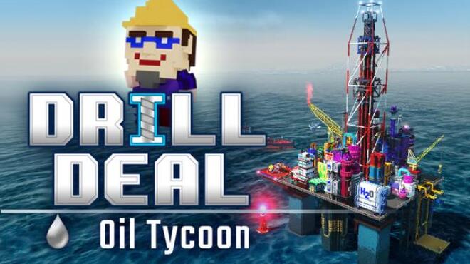 Drill Deal – Oil Tycoon Free Download