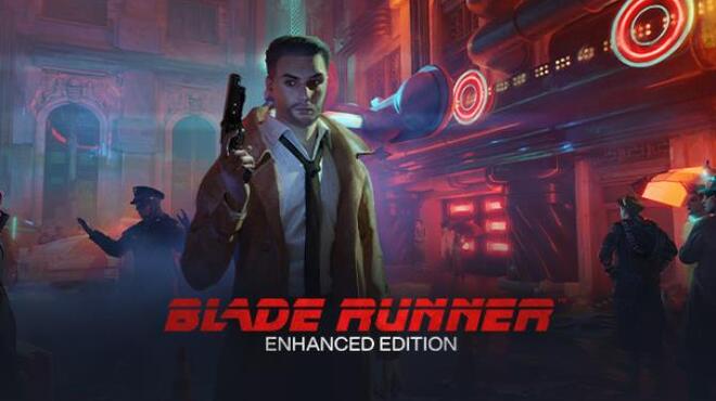 Blade Runner: Enhanced Edition Free Download