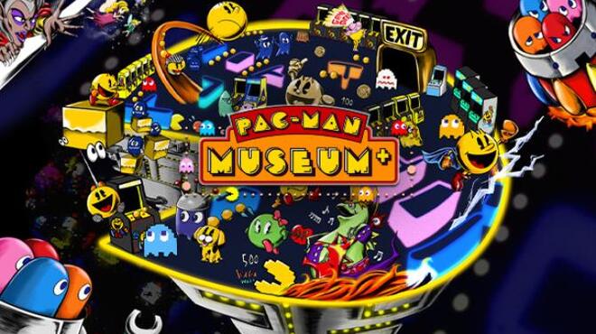 PAC-MAN MUSEUM+ Free Download