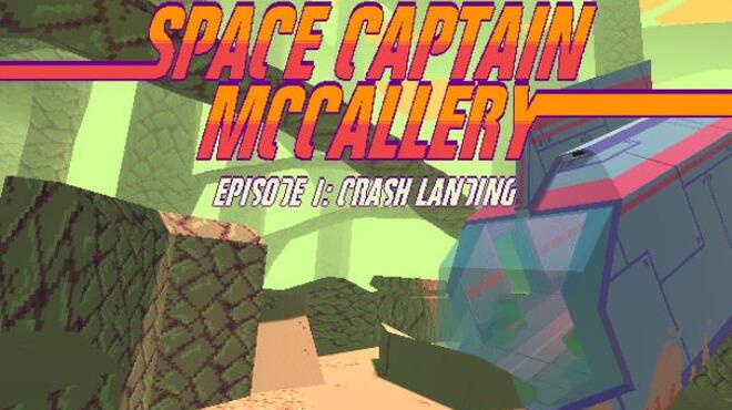Space Captain McCallery - Episode 1: Crash Landing Free Download