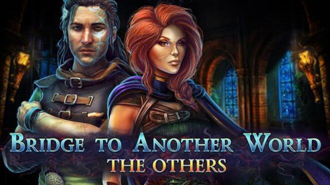 Bridge to Another World: The Others Collector's Edition Free Download
