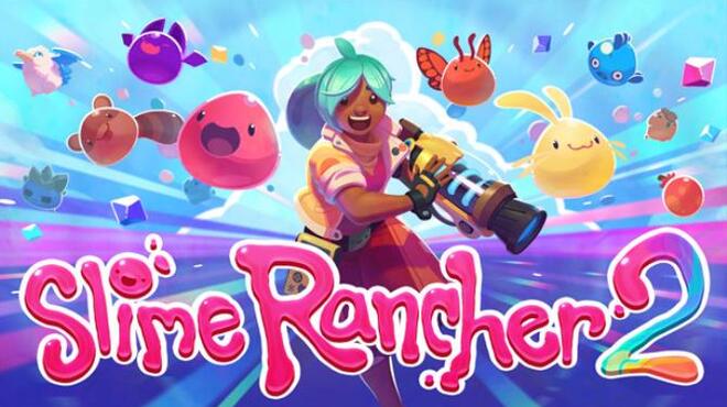 Slime Rancher 2 Free Download
