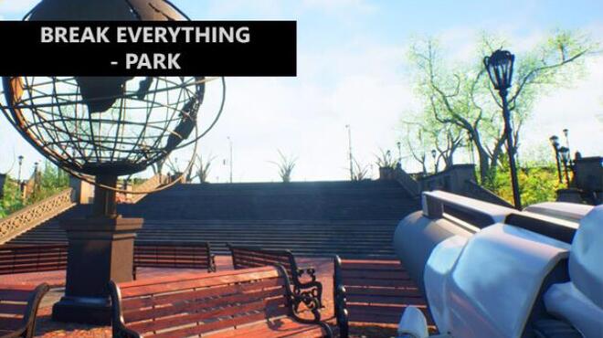 Break Everything - Park Free Download