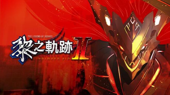 The Legend of Heroes: Kuro no Kiseki Ⅱ -CRIMSON SiN- Free Download